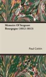 Paul Cottin - Memoirs of Sergeant Bourgogne (1812-1813