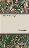 C. Day Lewis, C.day Lewis - The Poetic Image