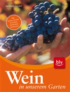 Werner Fader - Wein in unserem Garten