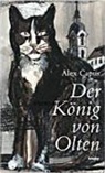 Alex Capus, Jörg Binz, JÃ¶rg Illustriert von Binz, Jörg Illustriert von Binz - Der König von Olten