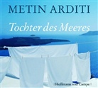 Metin Arditi, Maria Hartmann - Tochter des Meeres, 3 Audio-CDs (Hörbuch)