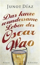 Junot Díaz - Das kurze wundersame Leben des Oscar Wao