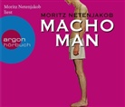 Moritz Netenjakob - Macho-Man, 4 Audio-CDs (Audio book)