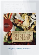Sabine Weigand, Birgitta Assheuer - Die Seelen im Feuer, 1 MP3-CD (Audiolibro)