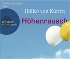 Ildikó von Kürthy, Ildikó Kürthy, Ildikó von Kürthy - Höhenrausch, 4 Audio-CDs (Hörbuch)