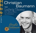 Ludwig Thoma, Christian Baumann - Christian Baumann liest Ludwig Thoma, Der Münchner im Himmel, 2 Audio-CDs (Hörbuch)