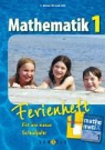 Ingrid Lewisch, Arnulf Kossak - Mathematik Ferienheft - Fit ins neue Schuljahr: Nach der 1. Klasse HS, NMS und AHS