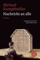 Michael Kumpfmüller - Nachricht an alle