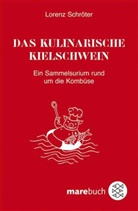Lorenz Schröter - Das kulinarische Kielschwein