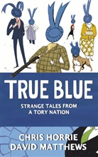Chris Horrie, Chris Matthews Horrie, David Matthews - True Blue
