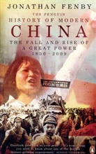 Jonathan Fenby - The Penguin History of Modern China