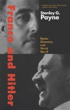 Stanley G Payne, Stanley G. Payne - Franco and Hitler