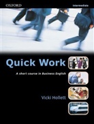 Vicki Hollett - Quick Work. Intermediate: Quick Work Intermediate Student Book