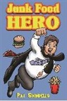 Pat Swindells - Junk Food Hero