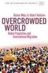 Rainer Munz, Albert F. Reiterer, Albert Rieterer, Klaus Wiegandt - Overcrowded World? - Global Population and International Migration
