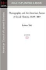 Robert Taft - Photography and the American Scene