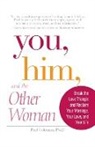 Paul Coleman - You, Him, and the Other Woman