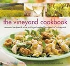 Colin Cooke, Barbara Scott-Goodman, Colin Cooke, Kirk Irwin - The Vineyard Cookbook