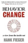 Hank Fieger - Behavior Change