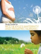 TERRI KYLE, Susan Scott Ricci, Susan Scott Kyle Ricci - Study Guide to Accompany Maternity and Pediatric Nursing