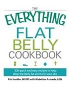 Mabelissa Acevedo, Fitz Koehler - 'Everything' Flat Belly Cookbook