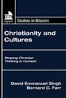 David (EDT)/ Farr Emmanuel, Bernard C. Farr, David Emmanuel Singh - Christianity and Cultures