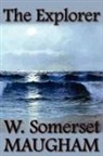 W. Somerset Maugham - The Explorer
