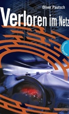 Oliver Pautsch - Verloren im Netz