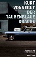 Kurt Vonnegut - Der taubenblaue Drache