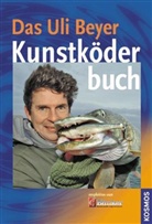 Uli Beyer - Das Uli Beyer Kunstköderbuch