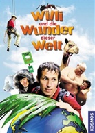Florian Sailer - Willi und die Wunder dieser Welt