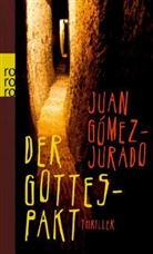Juan Gómez-Jurado, Eduardo Paniagua - Der Gottes-Pakt