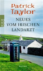 Patrick Taylor - Neues vom irischen Landarzt