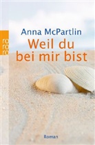 Anna McPartlin - Weil du bei mir bist, Sonderausgabe