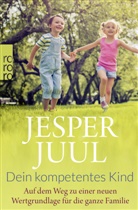 Jesper Juul - Dein kompetentes Kind