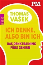 Thomas Vasek - Ich denke, also bin ich