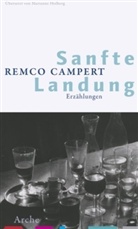 Remco Campert - Sanfte Landung