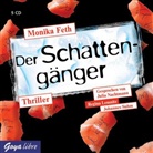 Monika Feth, Regina Lemnitz, Julia Nachtmann, Johannes Suhm - Der Schattengänger, 5 Audio-CDs (Hörbuch)