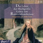Gisela von Armin, Bettina Von Arnim, Gisela von Arnim, Ulrike Grote - Das Leben der Hochgräfin Gritta von Rattenzuhausbeiuns, 5 Audio-CDs (Audio book)