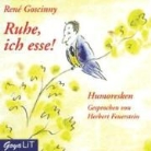 René Goscinny, Herbert Feuerstein - Ruhe, ich esse! (Hörbuch)