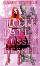 Casey Daniels - Tote Paten küssen besser