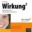 Iris Haag, Gabi Franke, Gilles Karolyi - Wirkung hoch 2. Tl.2, 1 Audio-CD (Audiolibro)