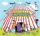 Franziska Biermann, Jörg Hochapfel, Nils Kacirek, Milan Peschel - Zirkus, m. Audio-CD