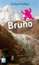 Gerhard Falkner - Bruno
