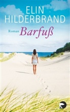 Elin Hildebrand, Elin Hilderbrand - Barfuß