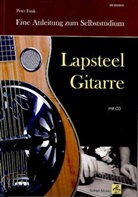 Peter Funk - Lapsteel-Gitarre: Eine Anleitung zum Selbststudium (mit CD)