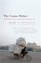 Liao Yiwu, Liao Yiwu - The Corpse Walker