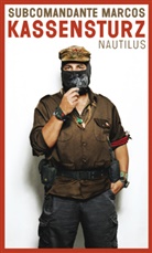 Castel, Laura Castellanos, Marcos, Subcomandante Marcos, Subcomandante Marco, Subcomandante Marcos... - Kassensturz