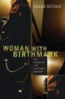 Hakan Nesser - Woman With a Birthmark