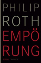 Philip Roth - Empörung